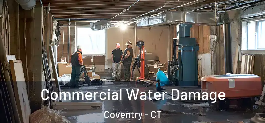 Commercial Water Damage Coventry - CT