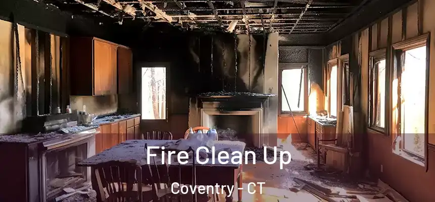  Fire Clean Up Coventry - CT