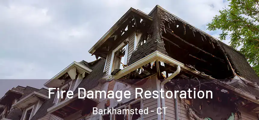  Fire Damage Restoration Barkhamsted - CT