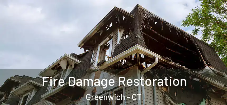  Fire Damage Restoration Greenwich - CT
