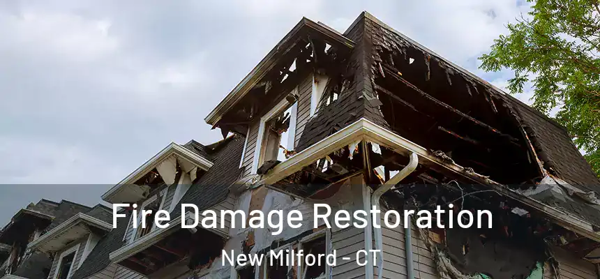  Fire Damage Restoration New Milford - CT