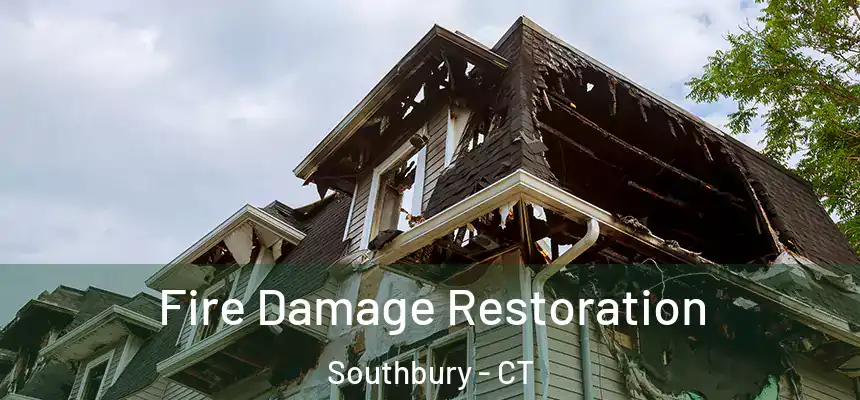  Fire Damage Restoration Southbury - CT