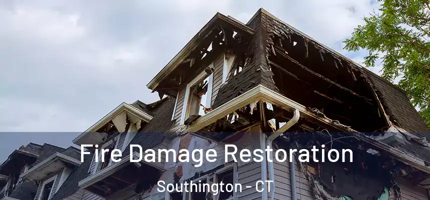  Fire Damage Restoration Southington - CT