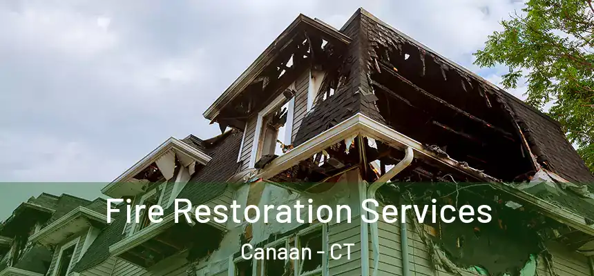  Fire Restoration Services Canaan - CT