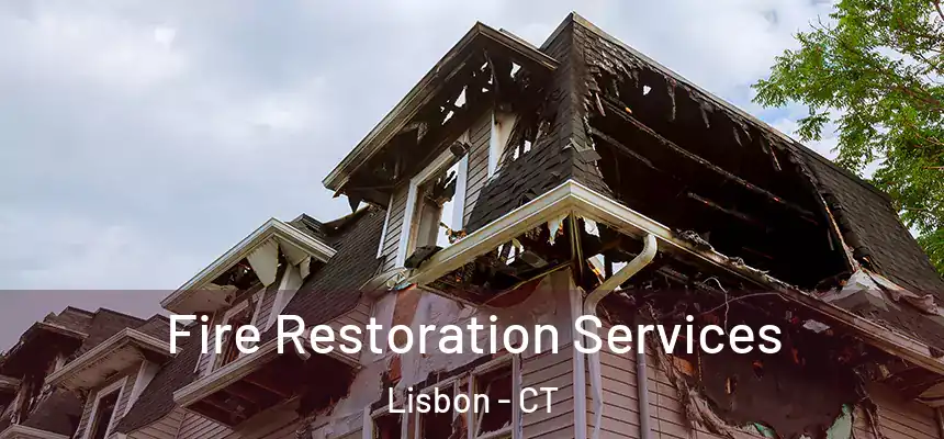  Fire Restoration Services Lisbon - CT