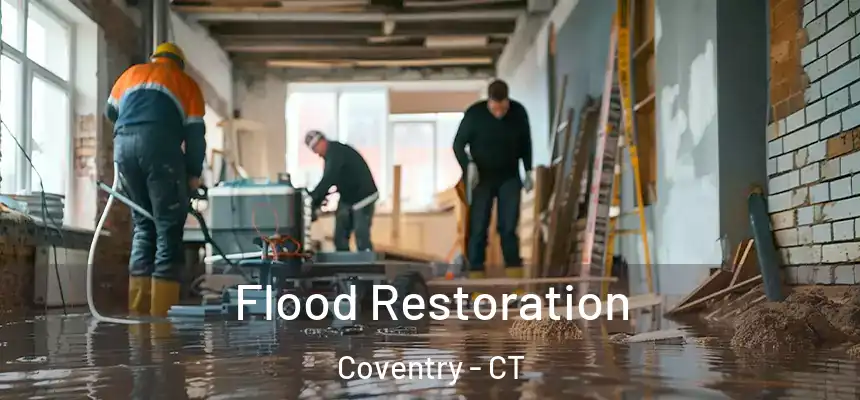  Flood Restoration Coventry - CT