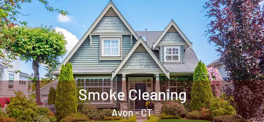  Smoke Cleaning Avon - CT