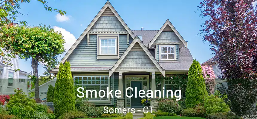  Smoke Cleaning Somers - CT
