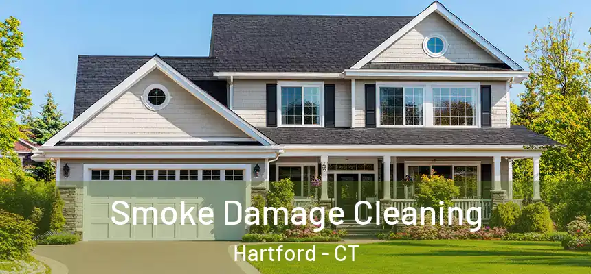  Smoke Damage Cleaning Hartford - CT