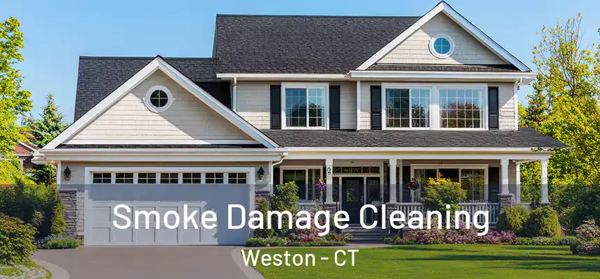  Smoke Damage Cleaning Weston - CT
