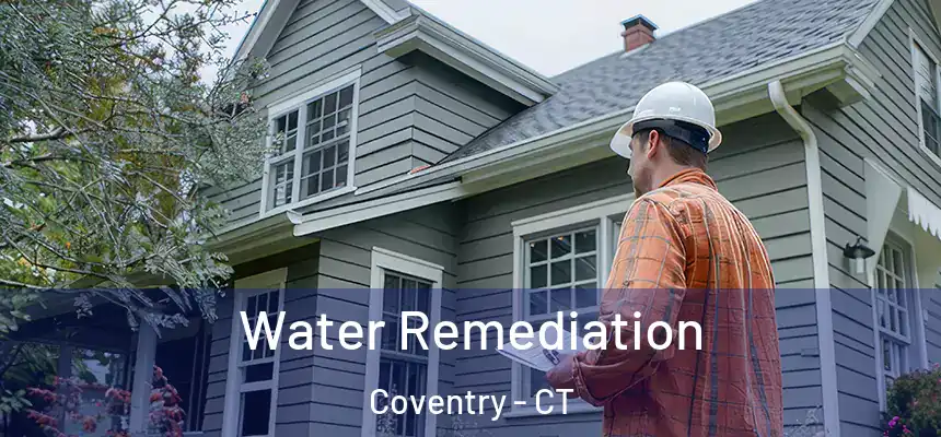  Water Remediation Coventry - CT